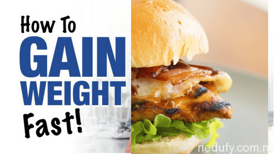 gain weight fast