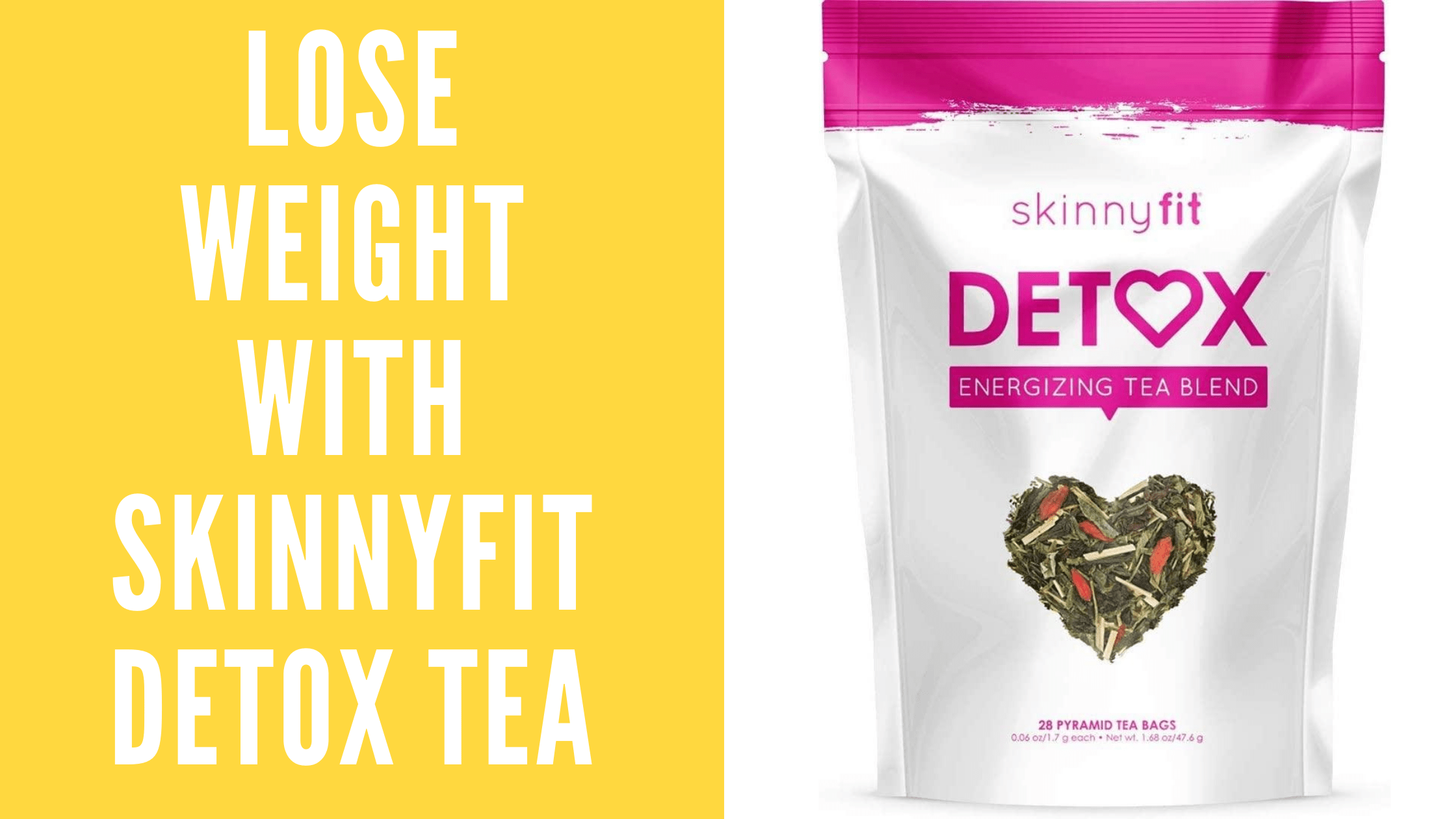 Lose Weight With SkinnyFit detox tea